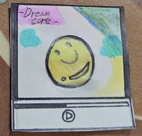 Dreamコアの微笑み風景